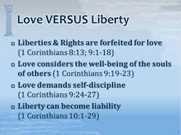 Love for Others Must Supersede Personal Liberties
