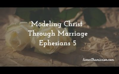 Love for Christ is Expressed in Obeying Marital Roles