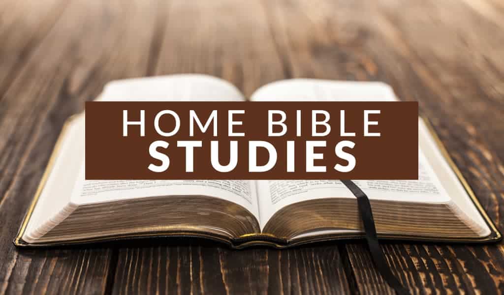 Home Bible Studies