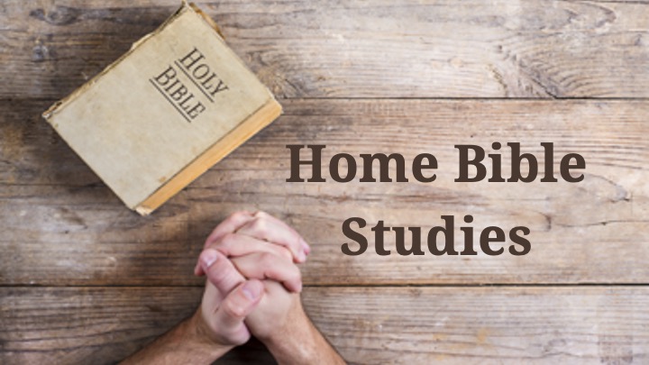 Home Bible Studies