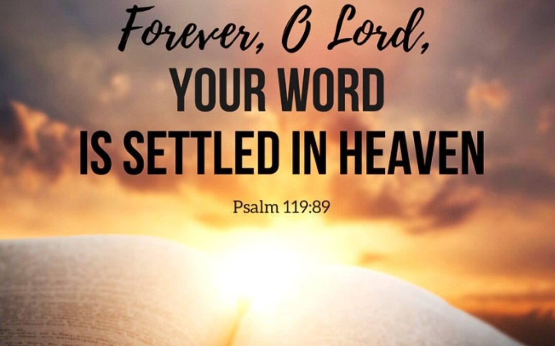 The Word of God possesses God’s attributes