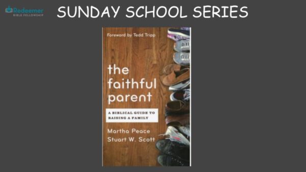 The Faithful Parent Part 1 Image