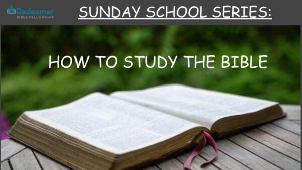 How to Study the Bible - Part 1 Image